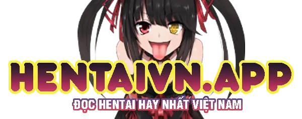 HentaiVN - Truyện Hentai Manhwa, Hentai Việt Nam Hay Nhất
